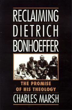 portada reclaiming dietrich bonhoeffer: the promise of his theology (en Inglés)