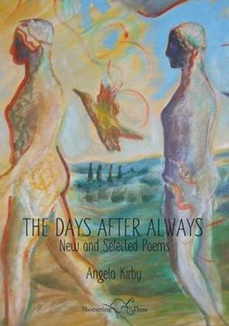 portada The Days After Always: New and Selected Poems (en Inglés)