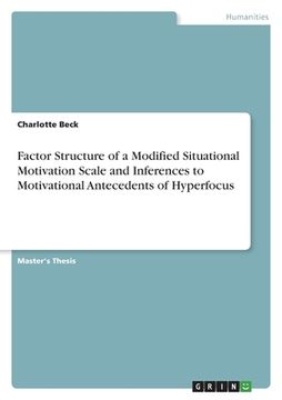 portada Factor Structure of a Modified Situational Motivation Scale and Inferences to Motivational Antecedents of Hyperfocus (en Inglés)