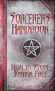 portada The Sorcerer's Handbook: A Complete Guide to Practical Magick (en Inglés)