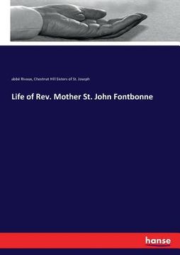 portada Life of Rev. Mother St. John Fontbonne (en Inglés)