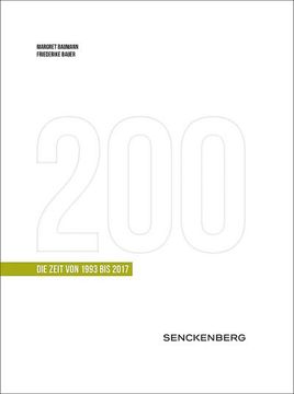 portada 200 Jahre Senckenberg. Die Zeit von 1993-2017 (en Alemán)