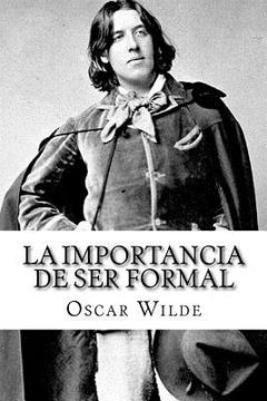 portada La Importancia de ser Formal (Spanish) Edition