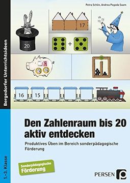 portada Den Zahlenraum bis 20 Aktiv Entdecken: Produktives Üben in Grund- und Förderschule (en Alemán)