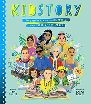 portada Kidstory: 50 Children and Young People who Shook up the World (Stories That Shook up the World) (in English)