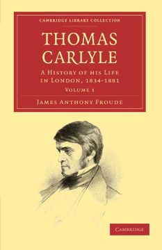 portada Thomas Carlyle 2 Volume Set: Thomas Carlyle: Volume 1 Paperback (Cambridge Library Collection - Literary Studies) (en Inglés)