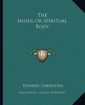 portada the inner or spiritual body (en Inglés)