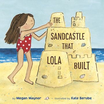 portada The Sandcastle That Lola Built (en Inglés)