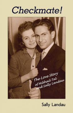 portada Checkmate! The Love Story of Mikhail tal and Sally Landau (en Inglés)