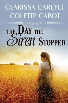 portada The Day the Siren Stopped (en Inglés)