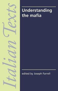 portada Understanding the Mafia (Manchester Italian Texts) (en Inglés)