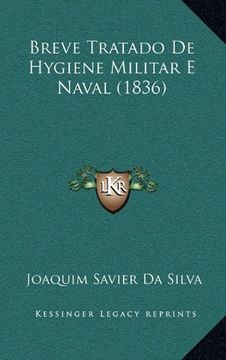 portada Breve Tratado de Hygiene Militar e Naval (1836) (en Portugués)
