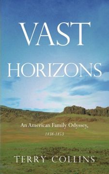 portada Vast Horizons: An American Family Odyssey, 1838-1853