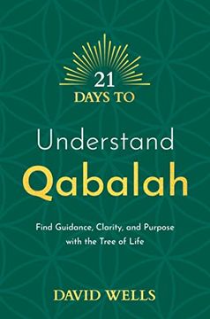 portada 21 Days to Understand Qabalah: Find Guidance, Clarity, and Purpose with the Tree of Life (in English)