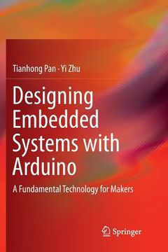 portada Designing Embedded Systems with Arduino: A Fundamental Technology for Makers (en Inglés)