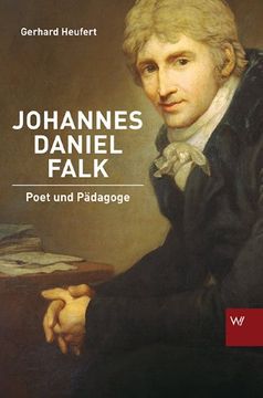 portada Johannes Daniel Falk: Poet und Pädagoge