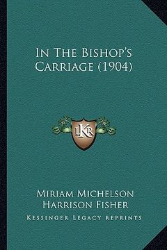 portada in the bishop's carriage (1904)