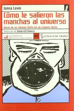 portada Cómo le Salieron las Manchas al Universo (De) (in Spanish)