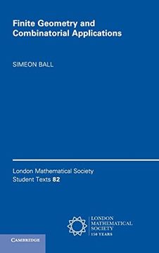 portada Finite Geometry and Combinatorial Applications (London Mathematical Society Student Texts) (en Inglés)