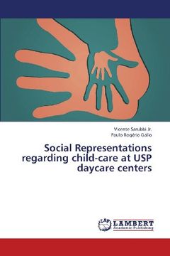 portada Social Representations Regarding Child-Care at Usp Daycare Centers