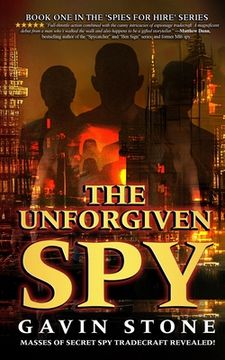 portada The Unforgiven Spy: book one in the 'Spies for Hire' series (en Inglés)