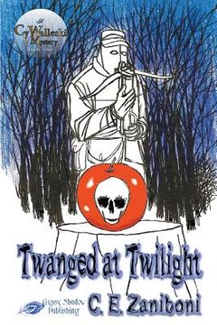 portada Twanged at Twilight (en Inglés)