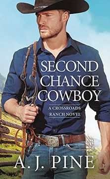 portada Second Chance Cowboy (Crossroads Ranch) (in English)