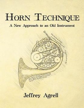 portada Horn Technique: A New Approach to an Old Instrument (en Inglés)