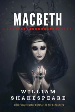 portada Macbeth: Color Illustrated, Formatted for E-Readers (en Inglés)