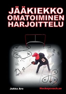 portada Jääkiekko omatoiminen harjoittelu (en Finlandés)