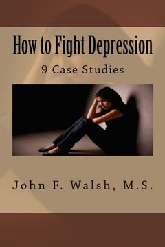 portada How to Fight Depression: 9 Case Studies