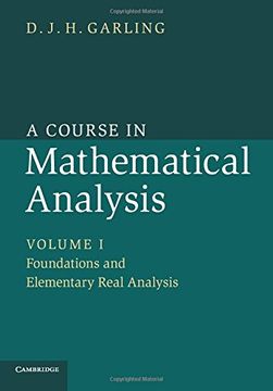 portada A Course in Mathematical Analysis: Volume 1, Foundations and Elementary Real Analysis Paperback (en Inglés)