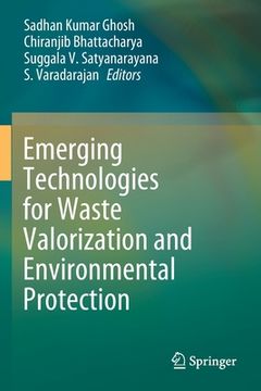 portada Emerging Technologies for Waste Valorization and Environmental Protection (en Inglés)