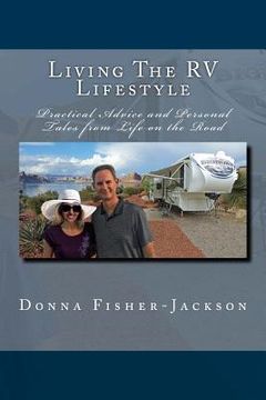 portada Living the RV Lifestyle: Practical Advice and Personal Tales from Life on the Road (en Inglés)