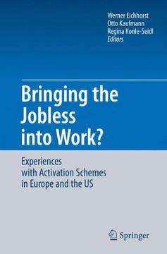 portada bringing the jobless into work?: experiences with activation schemes in europe and the us (en Inglés)
