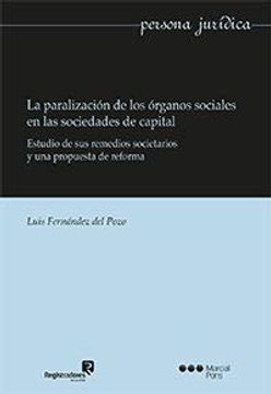 portada La Paralización de los Órganos Sociales en las Sociedades de Capital (in Spanish)