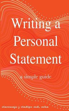 portada Writing A Personal Statement - A Simple Guide (in English)