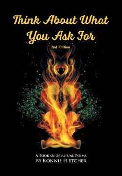 portada Think About What You Ask For: 2nd Edition (en Inglés)