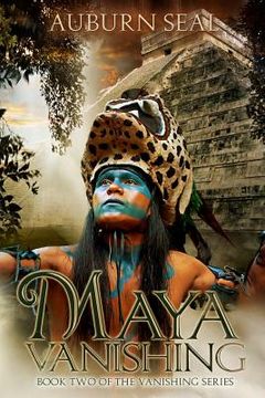 portada Maya Vanishing (en Inglés)