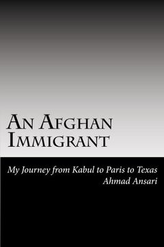 portada An Afghan Immigrant: My Journey from Kabul to Paris to Texas