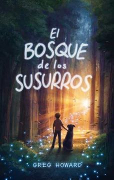 portada Bosque de Los Susurros, El (in Spanish)