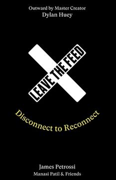portada Leave the Feed: Disconnect to Reconnect (en Inglés)