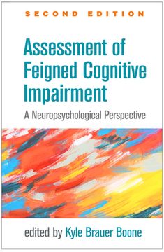 portada Assessment of Feigned Cognitive Impairment: A Neuropsychological Perspective (Evidence-Based Practice in Neuropsychology) (en Inglés)