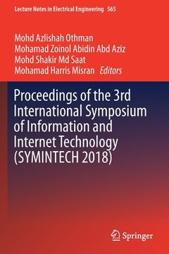 portada Proceedings of the 3rd International Symposium of Information and Internet Technology (Symintech 2018) (en Inglés)
