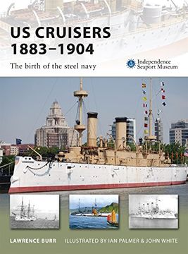 portada Us Cruisers 1883-1904: The Birth of the Steel Navy (New Vanguard) (en Inglés)