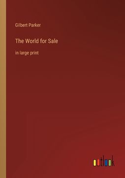 portada The World for Sale: in large print (en Inglés)