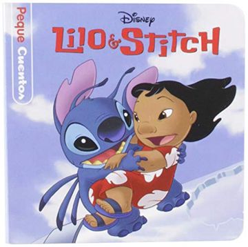 Libro Lilo y Stitch. Pequecuentos, Disney, ISBN 9788417529307. Comprar en  Buscalibre