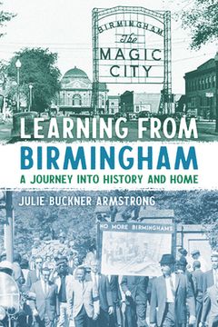portada Learning from Birmingham: A Journey Into History and Home (en Inglés)