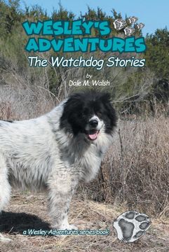 portada Wesley's Adventures: The Watchdog Stories (Wesley's Adventure Stories) (in English)