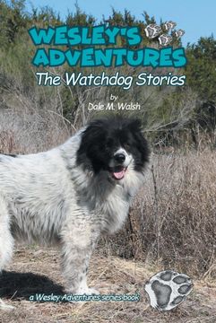 portada Wesley's Adventures: The Watchdog Stories (Wesley's Adventure Stories) (en Inglés)